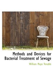 Methods and Devices for Bacterial Treatment of Sewage,1117645371,9781117645377