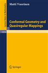 Conformal Geometry and Quasiregular Mappings,3540193421,9783540193425