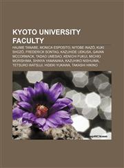 Kyoto University faculty Hajime Tanabe, Monica Esposito, Nitobe Inazō, Kuki Shūzō, Frederick Sontag, Kazuhide Uekusa, Gavan McCormack,1155809912,9781155809915