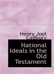 National Ideals in the Old Testament,1115071289,9781115071284