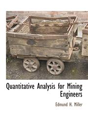 Quantitative Analysis for Mining Engineers,1115419943,9781115419949