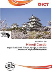 Himeji Castle,6138361393,9786138361398