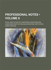 Professional notes (Volume 6),1154326268,9781154326260