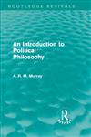 An Introduction to Political Philosophy,041557921X,9780415579216