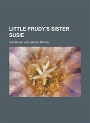 Little Prudy's Sister Susie,1155099354,9781155099354