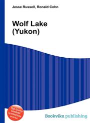 Wolf Lake (Yukon),5511465704,9785511465708