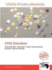 2702 Batrakov,6138827139,9786138827139