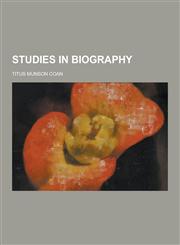 Studies in Biography,1230273158,9781230273150