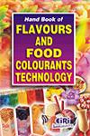 Hand Book of Flavours & Food Colourants Technology,8189765116,9788189765118