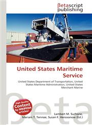 United States Maritime Service,6134835536,9786134835534