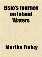 Elsie's Journey on Inland Waters,1152520326,9781152520325