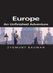 Europe An Unfinished Adventure,0745634036,9780745634036
