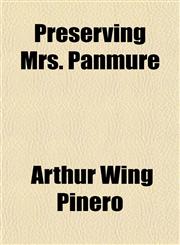 Preserving Mrs. Panmure,1151798150,9781151798152