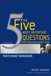The Five Most Important Questions Self Assessment Tool Participant Workbook 3rd Revised Edition,0470531215,9780470531211