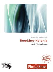 Rogóźno-Kolonia,6138591410,9786138591412