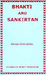 Bhakti and Sankirtan (With Sandilya Bhakti Sutras—Text, Meaning and Commentary) 3rd Edition