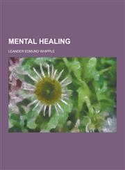 Mental Healing,1230370285,9781230370286