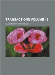 Transactions Volume 18,1153185199,9781153185196