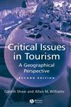 Critical Issues in Tourism: A Geographical Perspective,0631224130,9780631224136