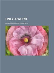 Only a Word,1150896655,9781150896651