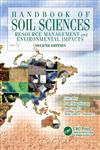 Handbook of Soil Sciences Resource Management and Environmental Impacts 2nd Edition,1439803072,9781439803073