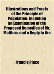 And Proofs of the Principle of Population,1152328492,9781152328495