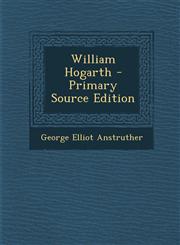 William Hogarth - Primary Source Edition,1295579189,9781295579181