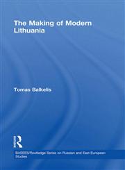 The Making of Modern Lithuania,0415454700,9780415454704