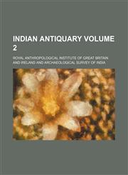 Indian antiquary Volume 2,1130649040,9781130649048