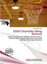 2006 Charlotte Sting Season,6201974091,9786201974098