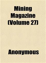 Mining Magazine (Volume 27),1152670905,9781152670907