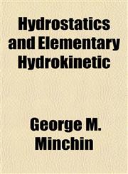 Hydrostatics and Elementary Hydrokinetic,1152964399,9781152964396