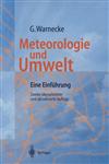 Meteorologie und Umwelt Eine Einführung,3540615938,9783540615934