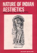 Nature of Indian Aesthetics With Special Reference to Slipa 1st Edition