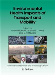 Environmental Health Impacts of Transport and Mobility,140204304X,9781402043048