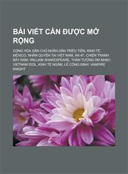 Bài viết cần được mở rộng Cộng hòa Dân chủ Nhân dân Triều Tiên, Kinh tế México, Nhân quyền tại Việt Nam, AK-47, Chiến tranh Bảy năm,1233866036,9781233866038