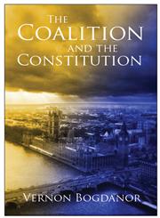 The Coalition and the Constitution,1849461589,9781849461580