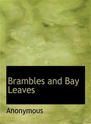 Brambles and Bay Leaves,1116070677,9781116070675