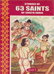 Stories of 63 Saints of South India Book 5