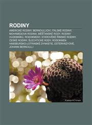 Rodiny Americké rodiny, Bernoulliovi, Italské rodiny, Mohamedova rodina, Měšťanské rody, Rodiny hudebníků, Rodokmeny, Starověké římské rodiny,1232868493,9781232868491