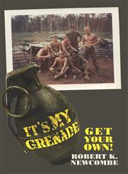 It's My Grenade. Get Your Own!,1413736815,9781413736816
