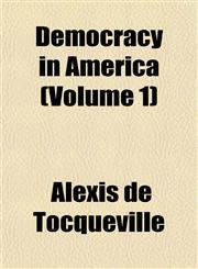 Democracy in America (Volume 1),1150918500,9781150918506