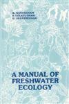 A Manual of Freshwater Ecology An Aspect of Fishery Environment,8170350549,9788170350545