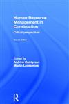 Human Resource Management in Construction Projects Critical Perspectives 2nd Edition,0415593069,9780415593069