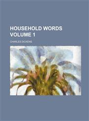 Household Words Volume 1,1236500822,9781236500823