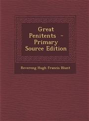 Great Penitents - Primary Source Edition,1287589308,9781287589303
