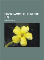 Boz's Sammtliche Werke (10 ),1153478331,9781153478335