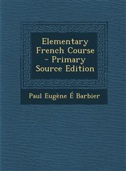 Elementary French Course,1289705860,9781289705862