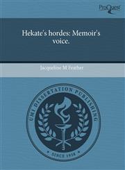 Hekate's hordes Memoir's voice.,1244032530,9781244032538
