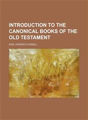 Introduction to the Canonical Books of the Old Testament,1150352310,9781150352317